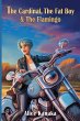The Cardinal, the Fat Boy & the Flamingo - Bild 1