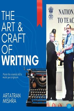 The Art & Craft of Writing - Mishra, Artatran