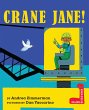 Crane Jane! - Bild 1