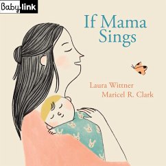 Babylink: If Mama Sings - Wittner, Laura