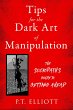 Tips for the Dark Art of Manipulation - Bild 1