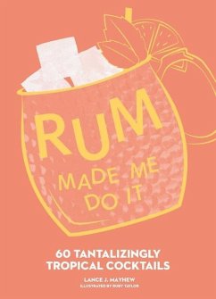 Rum Made Me Do It - Mayhew, Lance