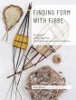 Finding Form with Fibre - Bild 1