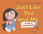 Just Like You and Me: A Tale of Understanding