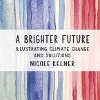A Brighter Future: Illustrating Climate Change and Solutions
