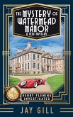The Mystery of Watermead Manor