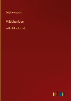 Mädchenlose - Augusti, Brigitte