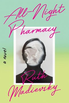All-Night Pharmacy - Madievsky, Ruth