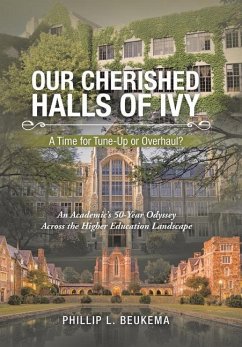 Our Cherished Halls of Ivy - Beukema, Phillip L.