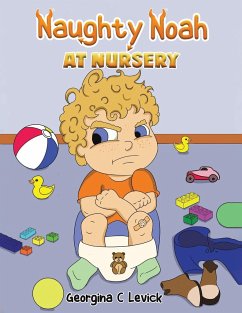 Naughty Noah at Nursery - Levick, Georgina C