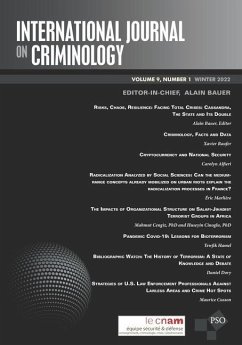 International Journal on Criminology: Volume 9, Number 1, Winter 2022 - Bauer, Alain