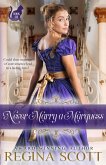 Never Marry a Marquess