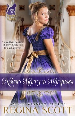 Never Marry a Marquess - Scott, Regina