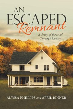 An Escaped Remnant - Phillips, Alyssa; Rinner, April