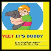 Yeet it's Bobby