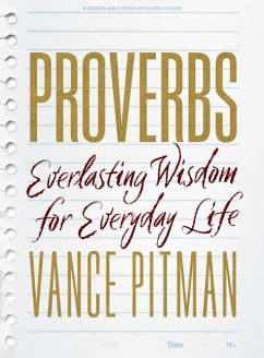 Proverbs - Bible Study Book with Video Access - Pitman, Vance