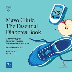 Mayo Clinic Essentials Diabetes Book, 2nd Edition - Castro, M. Regina; Clinic, Mayo