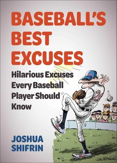 Baseball's Best Excuses - Shifrin, Joshua