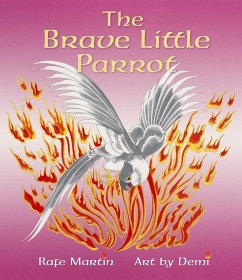 The Brave Little Parrot - Martin, Rafe; Demi