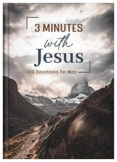 3 Minutes with Jesus: 180 Devotions for Men - Sumner, Tracy M.