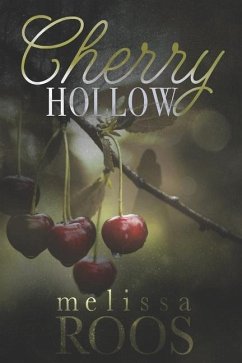Cherry Hollow - Roos, Melissa