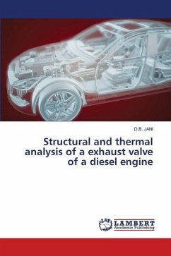 Structural and thermal analysis of a exhaust valve of a diesel engine