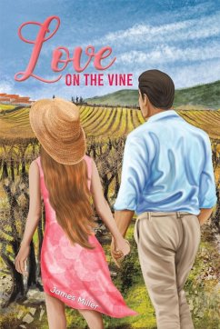 Love on the Vine - Miller, James