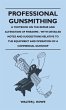 Professional Gunsmithing - A Textbook... - Bild 1