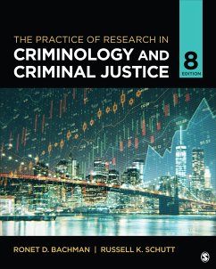 The Practice of Research in Criminology and Criminal Justice - Bachman, Ronet D. (University of Delaware, USA); Schutt, Russell K. (University of Massachusetts Boston, USA)
