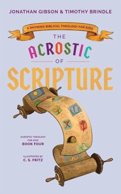 Acrostic of Scripture - Brindle, Timothy; Gibson, Jonathan