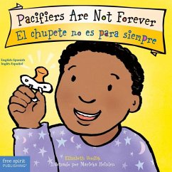 Pacifiers Are Not Forever / El Chupete No Es Para Siempre Board Book - Verdick, Elizabeth