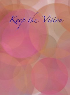 Keep the Vision - Sanchez, Nely