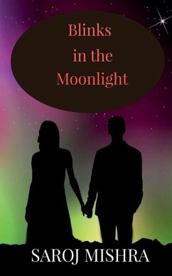 Blinks in the moonlight - Mishra, Saroj
