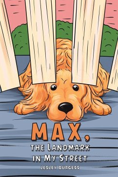 Max, the Landmark in My Street - Burgess, Lesley