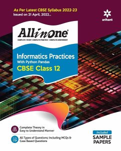 CBSE All In One Informatics Practices with Python Pandas Class 12 2022-23 Edition (As per latest CBSE Syllabus issued on 21 April 2022) - Gaikwad, Neetu