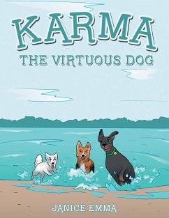 Karma the Virtuous Dog - Emma, Janice