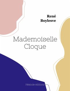 Mademoiselle Cloque - Boylesve, René