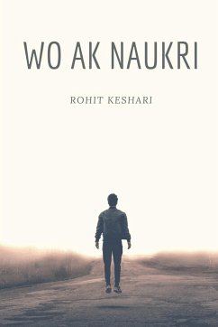 Wo Ak Naukri / वो एक नॉकरी - Keshari, Rohit