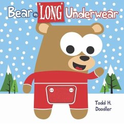 Bear in Long Underwear - Doodler, Todd H.