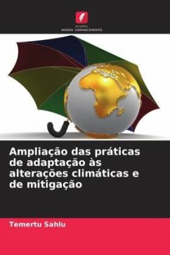 Ampliação das práticas de adaptação às alterações climáticas e de mitigação - Sahlu, Temertu
