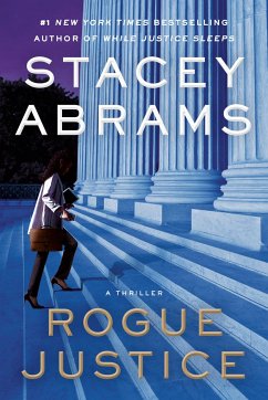 Rogue Justice - Abrams, Stacey