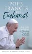 Pope Francis on Eucharist - Bild 1