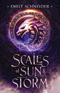 Scales of Sun & Storm - Schneider, Emily