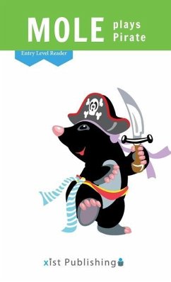 Mole Plays Pirate - Xist Publishing