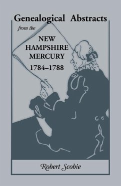 Cover Genealogical Abstracts from the New Hampshire Mercury, 1784-1788