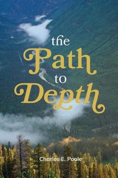 The Path to Depth - Poole, Charles