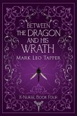Between The Dragon And His Wrath: K-Nurse Book Four