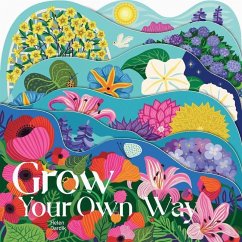 Grow Your Own Way - Dardik, Helen