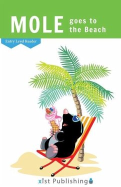 Mole goes to the Beach - Xist Publishing