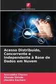 Acesso Distribuído, Concorrente e Independente à Base de Dados em Nuvem